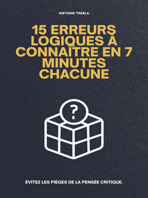 cover image of 15 Erreurs Logiques à Connaître en 7 Minutes Chacune